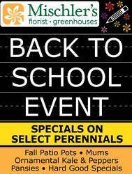 Back to School at Mischler's from Mischler's Florist and Greenhouses in Williamsville, NY