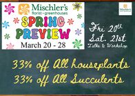 Spring Preview Event from Mischler's Florist and Greenhouses in Williamsville, NY